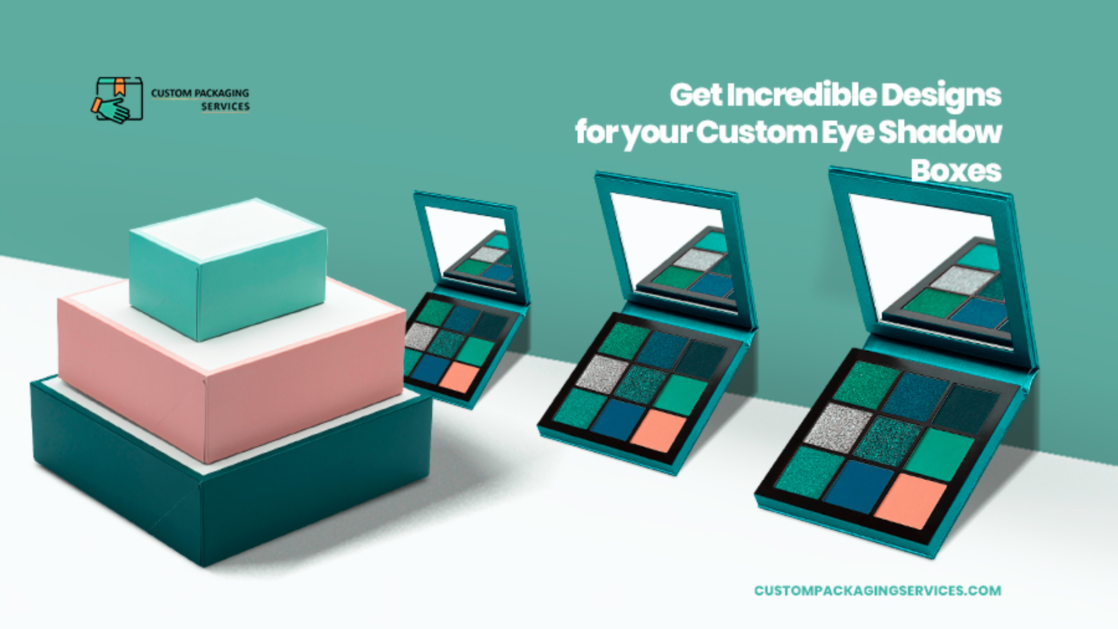 Custom Eyeshadow Packaging