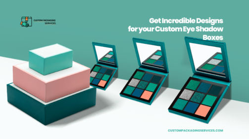Custom Eyeshadow Packaging